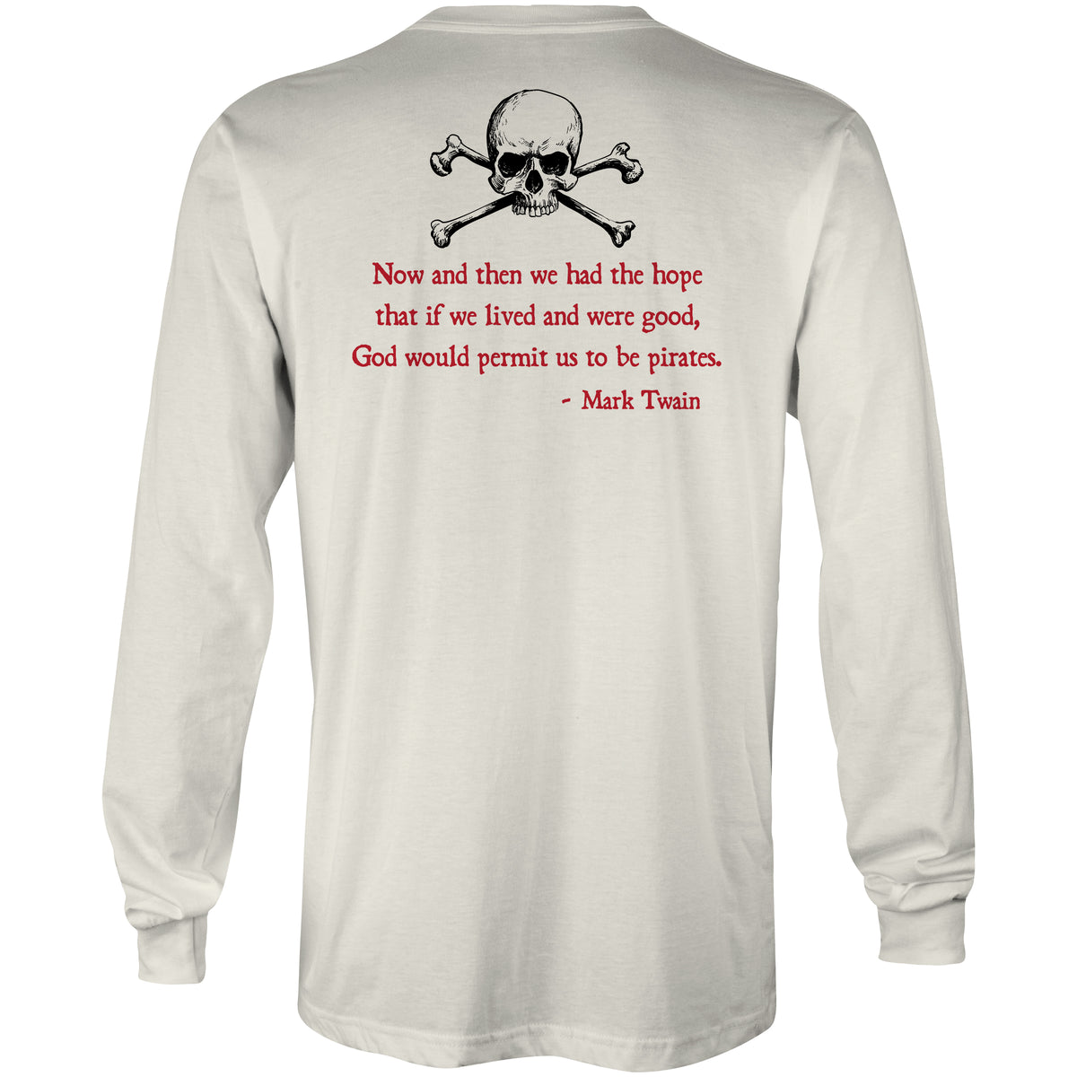 Mark Twain Quote Long Sleeve Tee